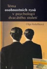 Téma osobnostních rysů v psychologii dvacátého století