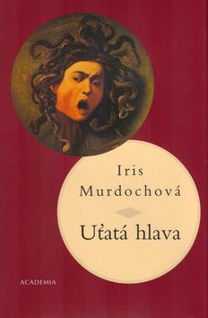 Kniha: Uťatá hlava - Murdochová Iris