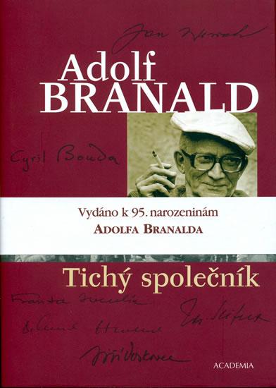 Kniha: Tichý společník - Branald Adolf