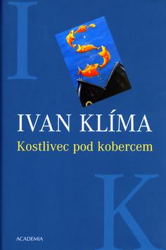 Kniha: Kostlivec pod kobercem - Klíma Ivan