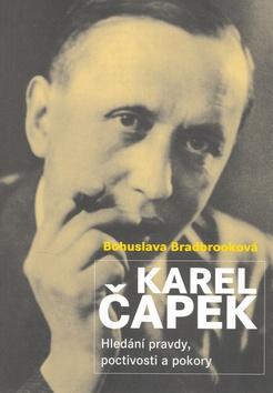 Kniha: Karel Čapek - Bohuslava Bradbrooková