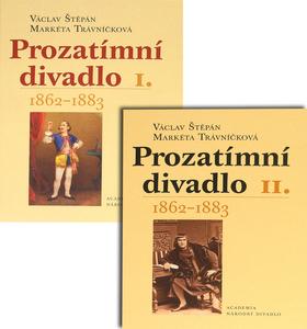 Kniha: Prozatimní divadlo 1862-1883 I.-II. - Štěpán Václav