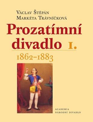 Kniha: Prozatímní divadlo I.-II. - Václav Štěpán