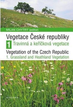 Kniha: Vegetace České republiky 1. - Milan Chytrý