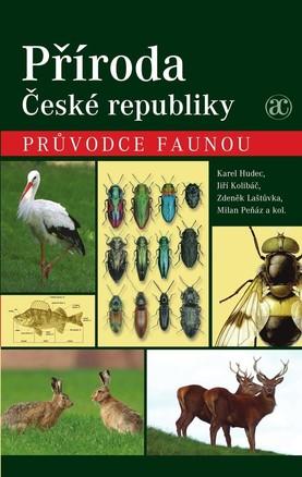 Kniha: Příroda České republiky - Průvodce faunou - Karel Hudec
