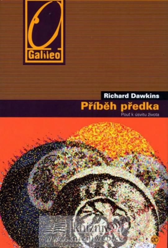 Kniha: Příběh předka - Pouť k úsvitu života - Dawkins Richard