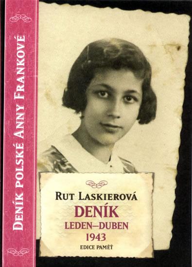Kniha: Deník leden-duben 1943 - Laskierová Rut
