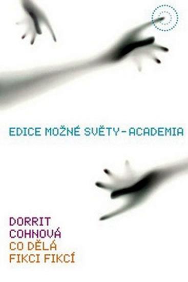 Kniha: Co dělá fikci fikcí - Cohnová Dorrit