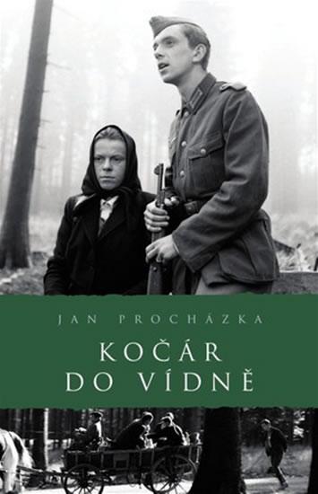 Kniha: Kočár do Vídně - Procházka Jan