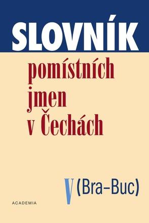 Kniha: Slovník pomístních jmen v Čechách V - Jana Matúšová