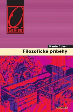 Kniha: Filozofické příběhy - Cohen Martin