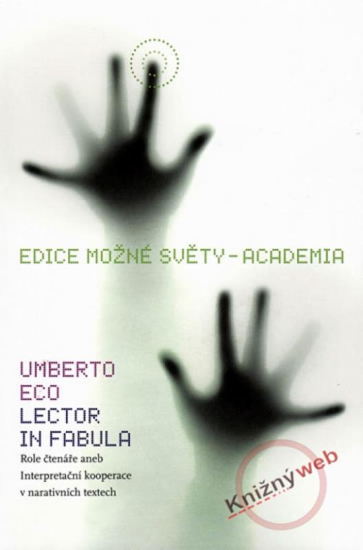 Kniha: Lector in fabula - Role čtenáře - Eco Umberto