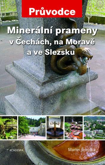 Kniha: Minerální prameny Čechách, na Moravě a ve Slezsku - Janoška Martin
