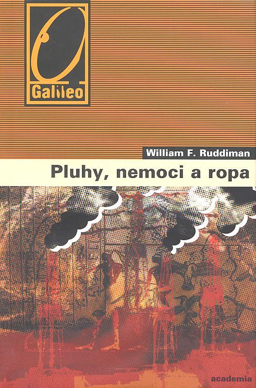 Kniha: Pluhy, nemoci a ropa - Ruddiman William F.