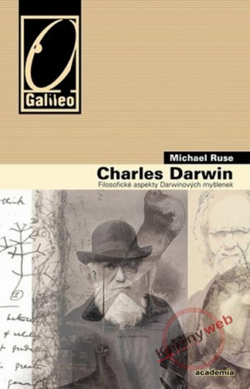 Kniha: Charles Darwin - Filosofické aspekty Darwinových myšlenek - Ruse Michael