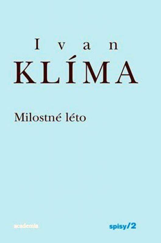 Kniha: Milostné léto - Klíma Ivan