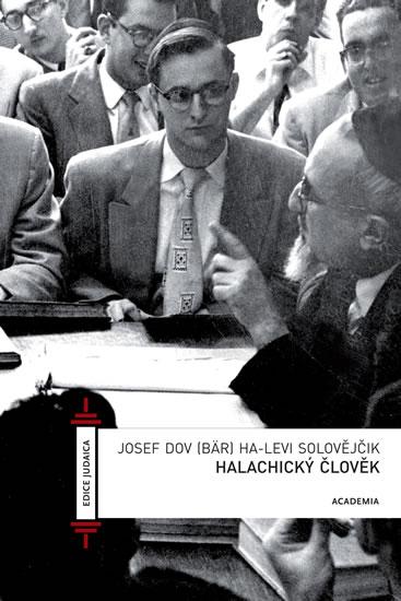 Kniha: Halachický člověk - Solovějčik Josef