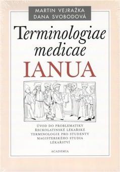 Kniha: Terminologiae medicae IANUA - Dana Svobodová