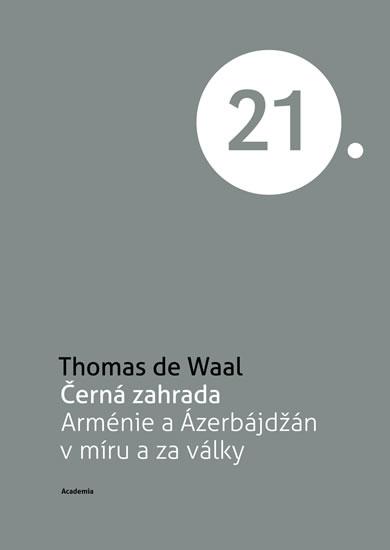 Kniha: Černá zahrada - de Waal Thomas