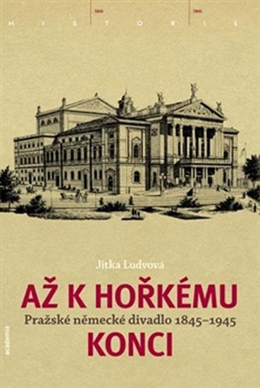 Kniha: Až k hořkému konci - Ludvová Jitka