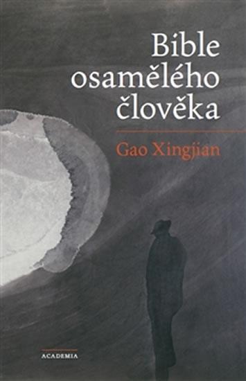 Kniha: Bible osamělého člověka - Xingjian Gao