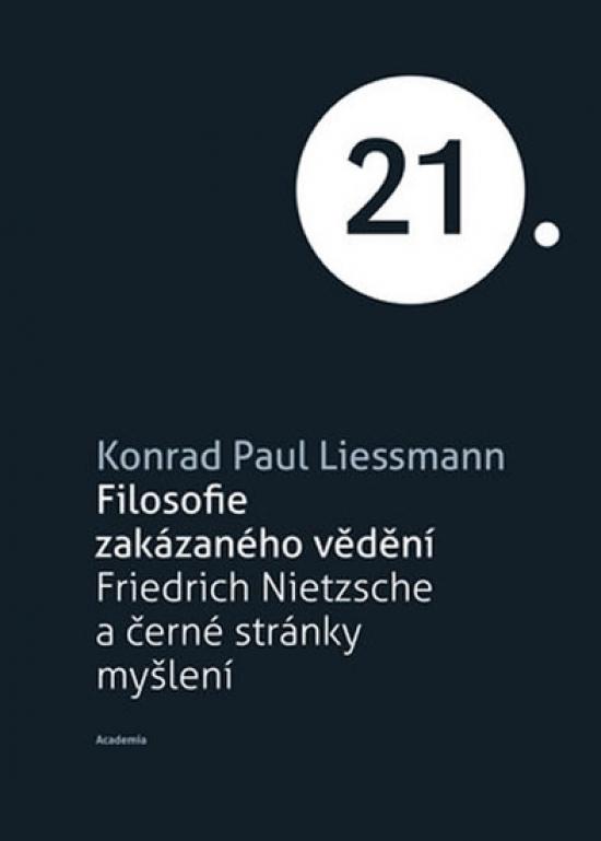 Kniha: Filosofie zakázaného vědění - Liessmann Konrad Paul