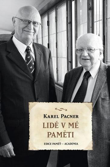 Kniha: Lidé v mé paměti - Pacner Karel