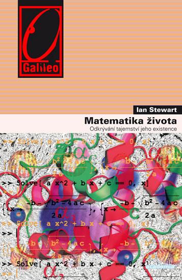 Matematika života - Odkrývání tajemství jeho existence