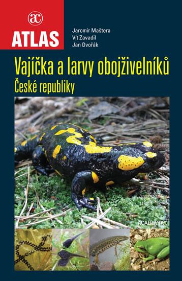 Kniha: Vajíčka a larvy obojživelníků ČR - Maštera a kolektiv Jaromír