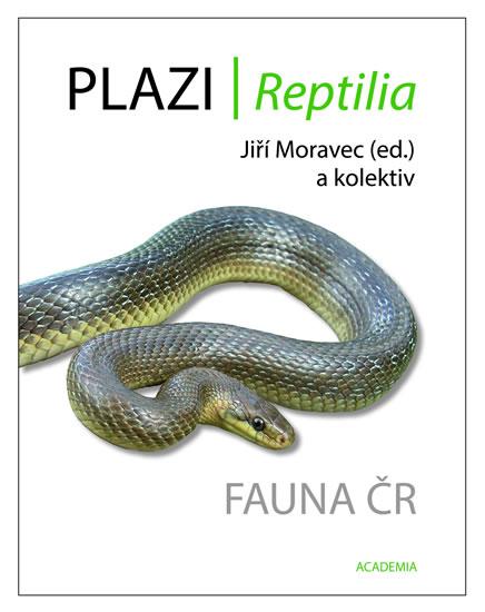 Kniha: Plazi - Fauna ČR - Moravec Jiří