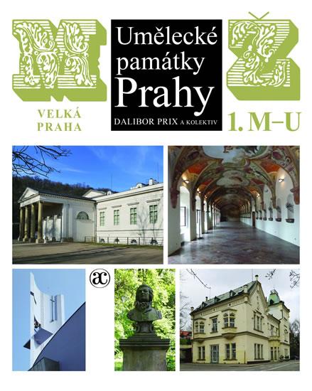 Kniha: Umělecké památky Prahy - Velká Praha M-Ž - Prix Dalibor