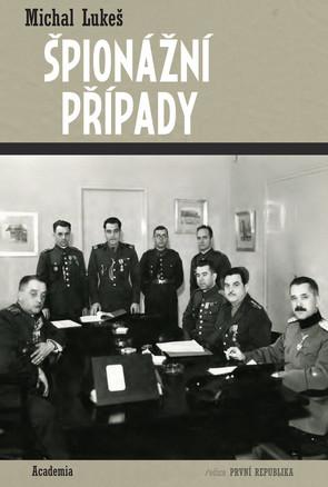 Kniha: Špionážní případy - Michal Lukeš