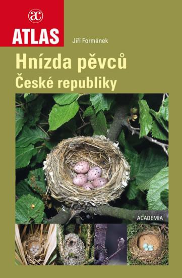 Kniha: Hnízda pěvců České republiky - Formánek Jiří