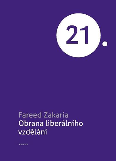 Kniha: Obrana liberálního vzdělávání - Zakaria Fareed