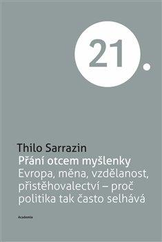 Kniha: Přání otcem myšlenky - Sarrazin, Thilo