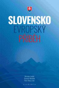 Slovensko - evropský příběh