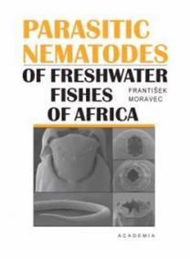 Parasitic nematodes of freshwater fishes
