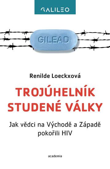 Kniha: Trojúhelník studené války - Jak vědci na - Loeckxová Renilde