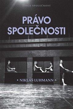 Kniha: Právo společnosti - Luhmann, Niklas