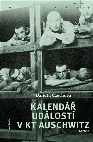 Kniha: Kalendář událostí v KT Auschwitz (2 svazky) - Czechová, Danuta