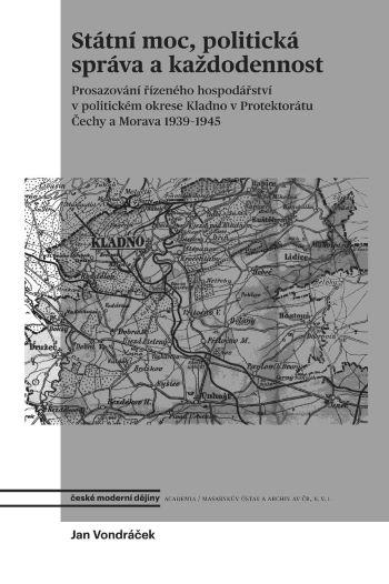 Kniha: Státní moc, politická správa a každodennost - Jan Vondráček