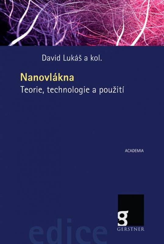 Kniha: Nanovlákna - David Lukáš a kol.