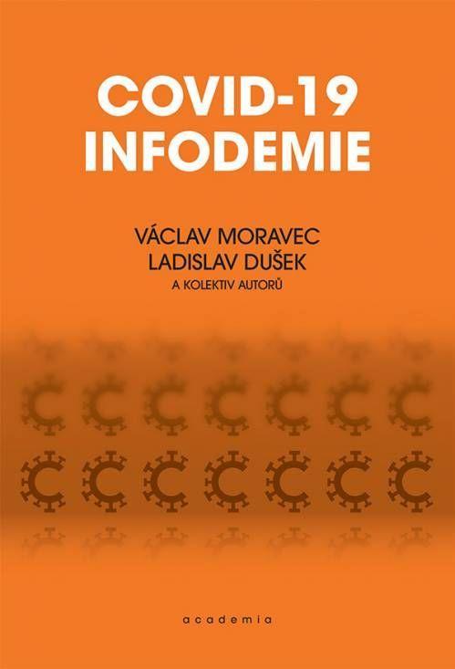 Kniha: Covid-19 Infodemie - Moravec Václav