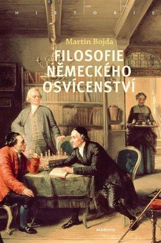 Kniha: Filosofie německého osvícenství - Bojda, Martin