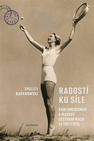 Kniha: Radostí ku síle - Baranowski, Shelley