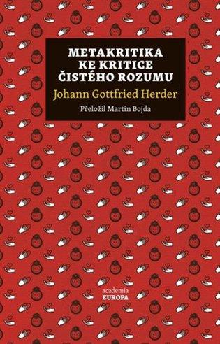 Kniha: Metakritika ke Kritice čistého rozumu - Herder, Johann Gottfried