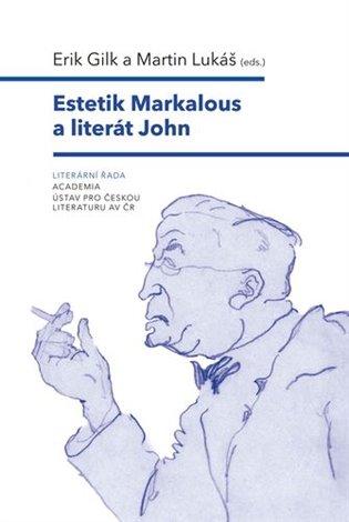 Kniha: Estetik Markalous a literát Johnautor neuvedený