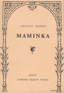 Kniha: Maminka - Jaroslav Seifert