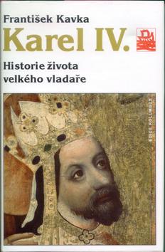 Kniha: Karel IV. - František Kavka