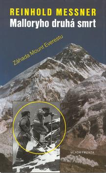 Kniha: Malloryho druhá smrt - Reinhold Messner